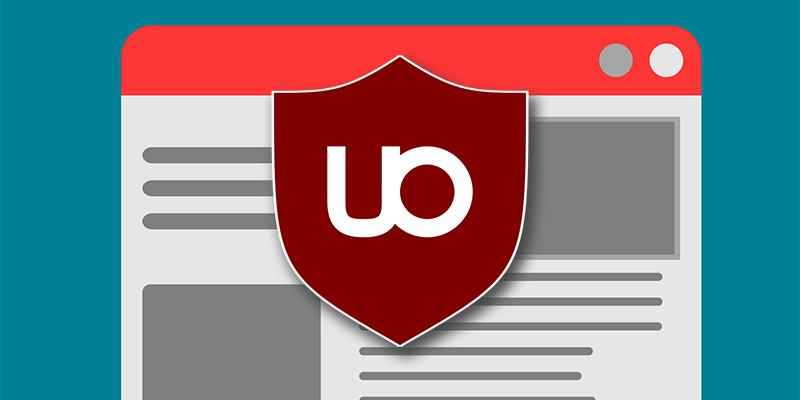 uBlock Origin: Complete Guide (Domain by Domain)