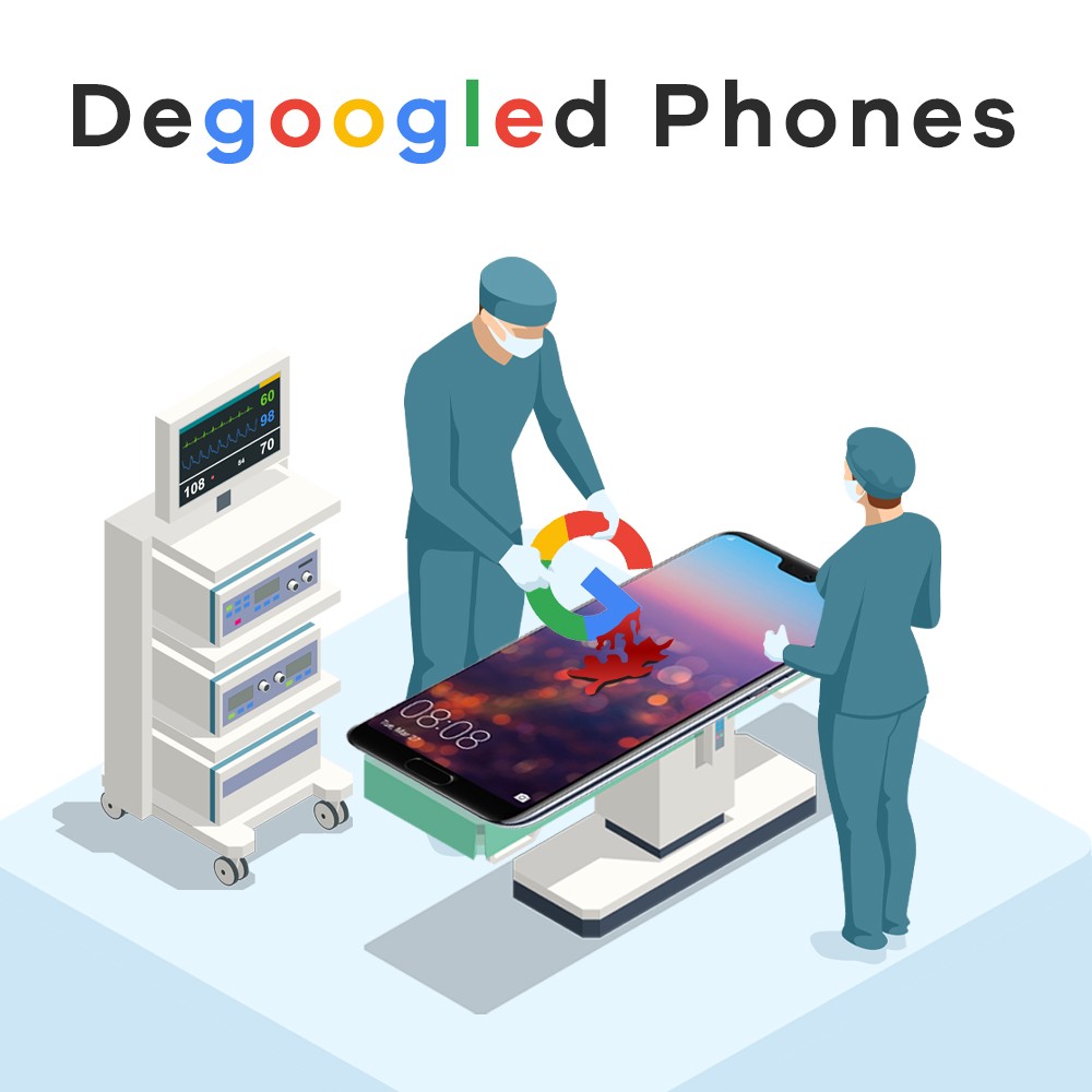 DeGoogled Phones 101: The Basics